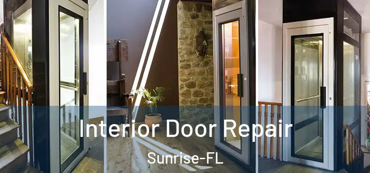  Interior Door Repair Sunrise-FL